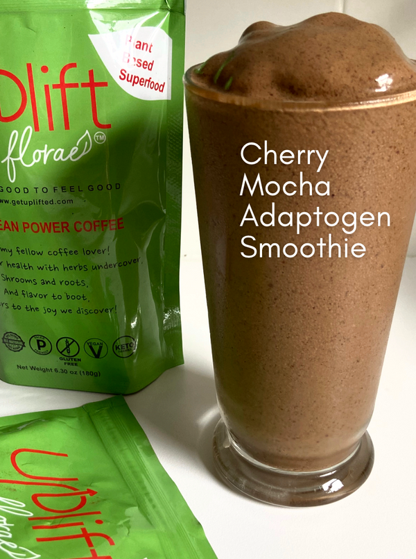 Cherry Mocha Adaptogen Smoothie | Uplift Florae Yummy Stuff blog